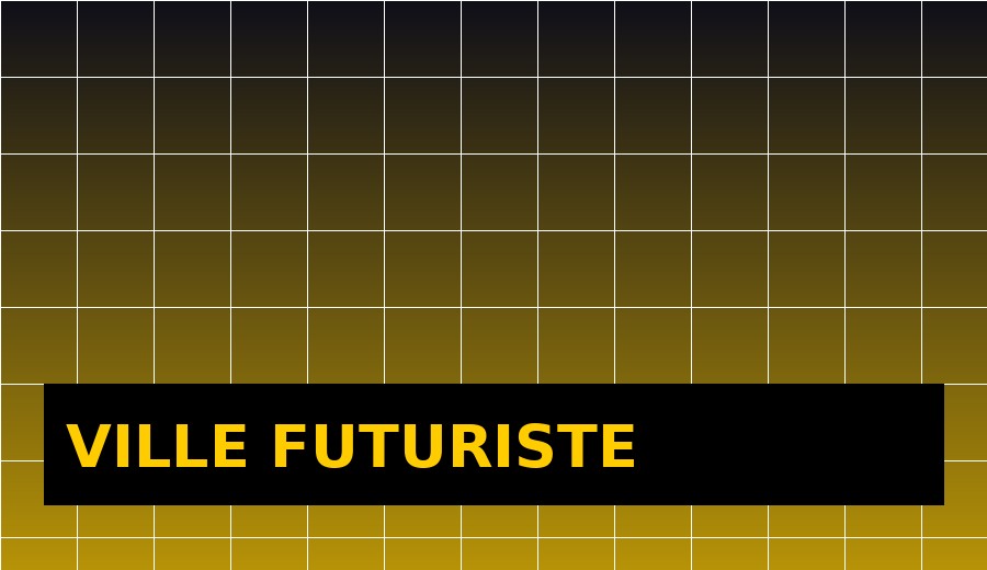 Ville futuriste